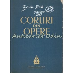 Coruri Din Opere. Partituri - Tiraj: 673 Exemplare