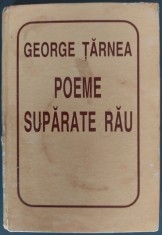 GEORGE TARNEA - POEME SUPARATE RAU (prima editie - HELICON, 1996)