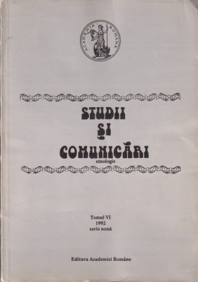 Studii si comunicari etnologie. Tomul VI 1992 - Ilie Moise foto