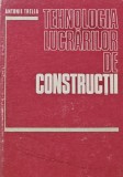 Cumpara ieftin Tehnologia lucrarilor de constructii. Tehnologii speciale - 1980 - Antonie Trelea (F283)