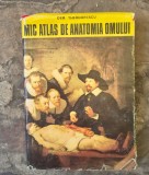 Mic Atlas de Anatomia Omului&rdquo; scrisă de Dem. Theodorescu