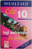 Cele 10 Legi Universale ale Sanatatii - Betty Thorton - Tratamente Naturiste, Medicina Alternativa
