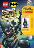 Lego Bricktivity + Minifigurină Lego: Ajută-L Pe Batman!, - Editura DPH