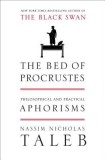 The Bed of Procrustes: Philosophical and Practical Aphorisms