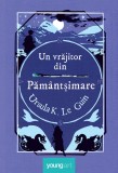 Un vrăjitor din Păm&acirc;ntșimare - Ursula K. Le Guin