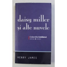 DAISY MILLER SI ALTE NUVELE de HENRY JAMES , 2008