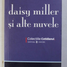 DAISY MILLER SI ALTE NUVELE de HENRY JAMES , 2008
