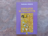 EXERCITII DE FIDELITATE de MARIANA IONESCU , 1999 (DEDICATIE)