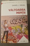 Valtoarea mintii - Daniel J. Siegel