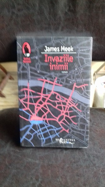 INVAZIILE INIMII - JAMES MEEK