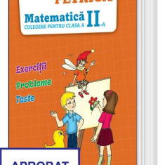 Matematica. Culegere pentru clasa a II-a. Exercitii. Probleme. Teste - Ion Petrica