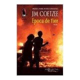 Epoca de fier - J. M. Coetzee