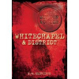 Murder and Crime - Whitechapel and District