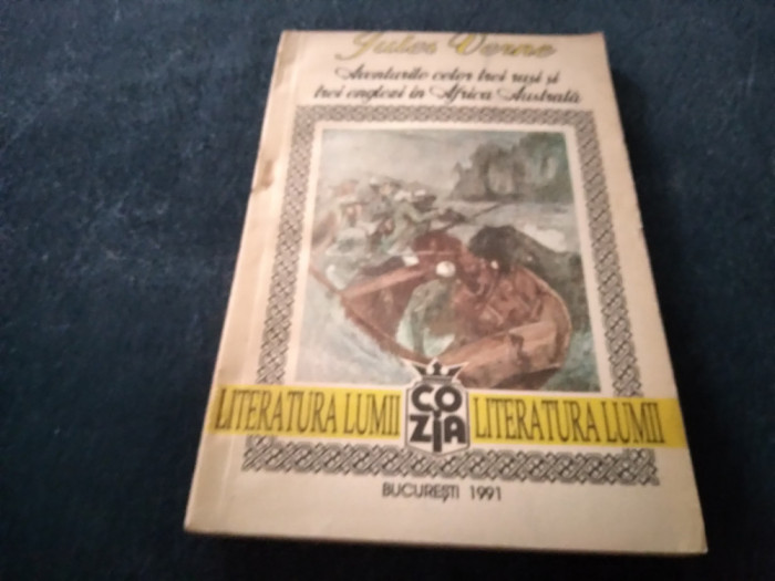 JULES VERNE - AVENTURILE CELOR TREI RUSI SI TREI ENGLEZI IN AFRICA AUSTRALA