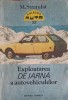 Exploatarea de Iarna a Autovehiculelor - M. Stratulat, Editura Tehnica 1990, Carte Tehnica, Constructii, Auto