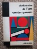 DICTIONNAIRE DE L'ART CONTEMPORAIN de RAYMOND CHARMET , 1965