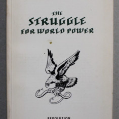 THE STRUGGLE FOR WORLD POWER - REVOLUTION AND COUNTER - REVOLUTION by GEORGE KNUPFFER , 1975