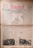 TIMPUL, 23 NOIEMBRIE 1941/ ,,MARINA REGALA ELOGIATA DE MARESALUL CONDUCATOR&quot; si ,,OFENSIVA A FOST RELUATA PE INTREGUL FRONT RASARITEAN&quot;/6 PAGINI,POZE!