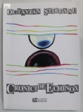CRONICI DE ECHINOX de OCTAVIAN STIREANU , 2001 , DEDICATIE *