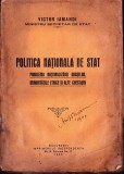 C8509N Politica națională de stat, problema naționalizărei orașelor, minoritățile etnice și alte chestiuni de Victor Iamandi, 1935, București