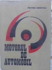 MOTORUL DE AUTOMOBIL-PETRE CRISTEA-257351