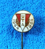 Insigna (model vechi) fotbal - UTA ARAD (Aniversare 20 de ani 1944-1964)