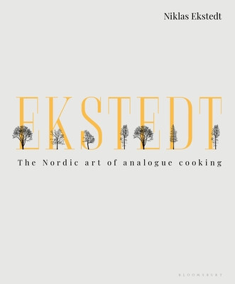 Ekstedt: The Nordic Art of Analogue Cooking foto