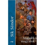 Marad&eacute;k magyarok - &Uuml;KH 2017 - S&iacute;k S&aacute;ndor