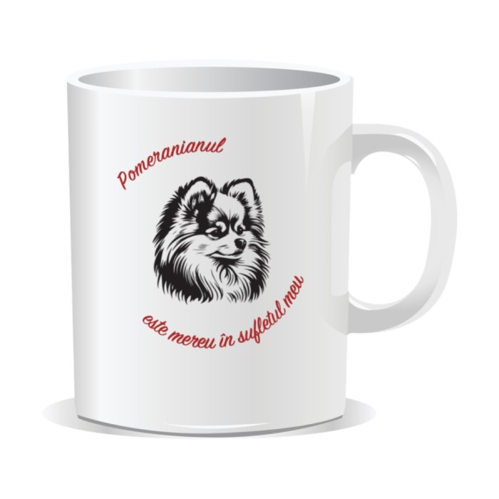 Cana personalizata cu mesaje pentru iubitorii de caini, Pomeranianul este mereu in sufletul meu