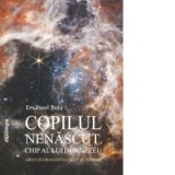 Copilul nenascut, chip al lui Dumnezeu. Grija si dragostea fata de acesta - Emanuel Buta