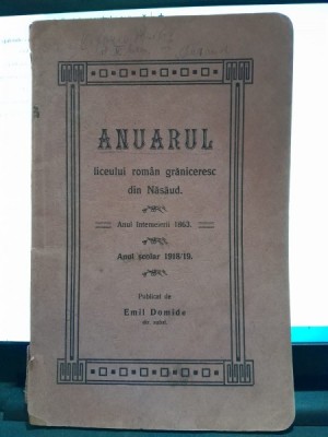 Anuarul liceului roman graniceresc din Nasaud 1919/20 - Emil Domide foto