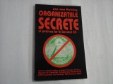ORGANIZATIILE SECRETE si puterea lor in Secolul XX - Jan van HELSING