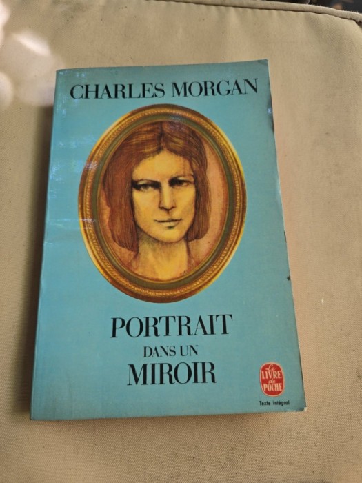 Portrait dans un miroir - Charles Morgan