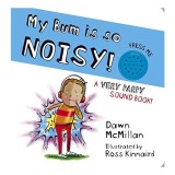 My Bum Is SO Noisy! Sound Book