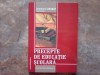 Precepte de educaţie şcolară - Loredana Drobot