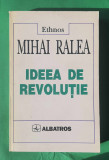 Ideea de revoluție - Mihai Ralea