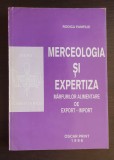 Merceologia și expertiza mărfurilor alimentare de export-import -Rodica Pamfilie, Didactica si Pedagogica