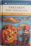 Tartarin din Tarascon &ndash; Alphonse Daudet