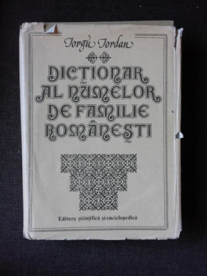 Dictionar al numelor de familie romanesti - Iorgu Iordan foto