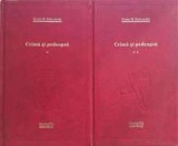 Dostoievski - Crimă și pedeapsă ( 2 vol. )