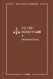 Cei trei muschetari I (Vol. 65) - Hardcover - Alexandre Dumas - Litera