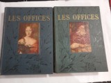 LES OFFICES DE FLORENCE tome premier / tome deuxieme - sous la direction de M. Armand DAYOT
