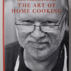 THE ART OF HOME COOKING by LEIF MANNERSTROM , 2007