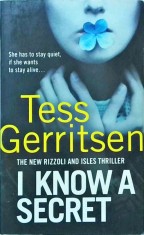 Tess Gerritsen - I Know a Secret