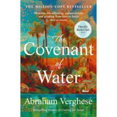 The Covenant of Water - Abraham Verghese