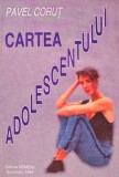 Cumpara ieftin Cartea Adolescentului, Pavel Corut, Editura Gemenii, 1994, 250 pagini, Coperta Brosata, Literatura Romana