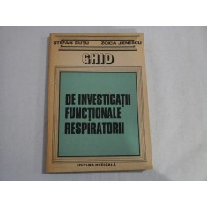 GHID DE INVESTIGATII FUNCTIONALE RESPIRATORII - STEFAN DUTU, ZOICA JIENESCU