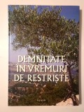 Adina Babeș; Lya Benjamin et al. - Demnitate &icirc;n vremuri de restriște