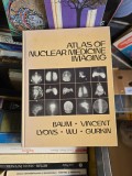 Atlas of Nuclear Medicine Imaging - Baum, Vincent, Lyons, Wu, Gurkin