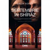 Septembrie in Shiraz - Dalia Sofer, Editura Corint, Roman, Beletristica